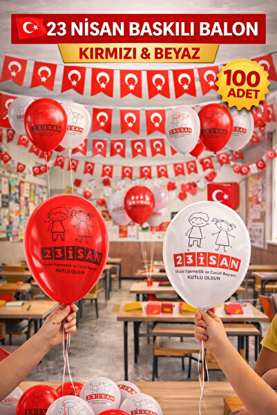 KAR TANESİ 100'lü 23 Nisan Baskılı Balon Kırmızı Beyaz Okul Süsleme Balonu Ço...
