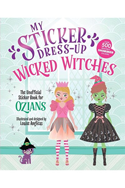 Sourcebooks My Sticker Dress-Up: Wicked Witches