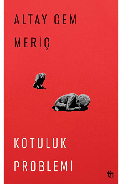 Tin Yayınları Altay Cem Meriç Son Kitabı Kötülük Problemi