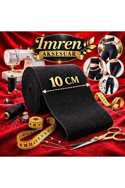 İMREN AKSESUAR Sert Petek Dokuma Siyah 10 cm Dayanıklı Paça Don ve Bel Lastiğ...
