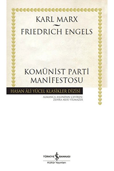 TÜRKİYE İŞ BANKASI KÜLTÜR YAYINLARI Komünist Parti Manifestosu - Karl Marx , ...