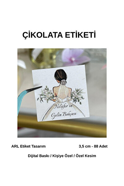 arl etiket tasarım dijital baskı merkezi Gelin Bohçası Çikolata Etiketi 3,5 c...