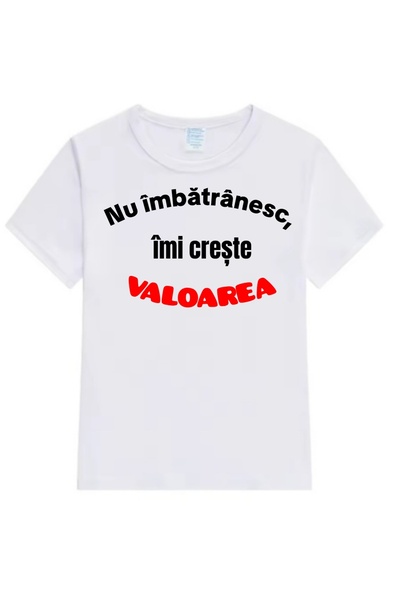 MARİ Personalized unisex t-shirt "I'm not getting older, my value is increasing"