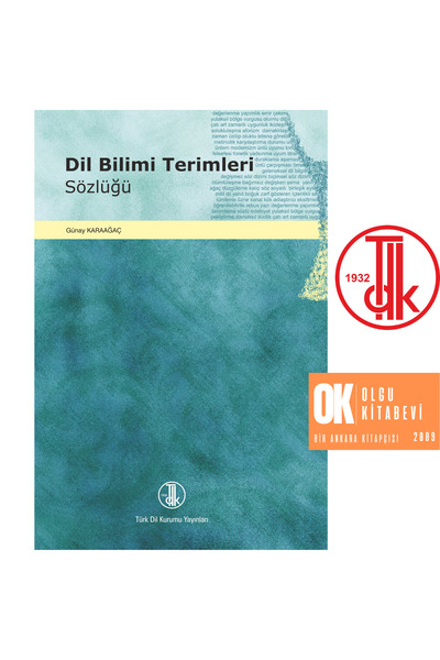 İletişim Yayınları Dil Bilimi Terimleri Sözlüğü - Günay Karaağaç / Türk Dil K...