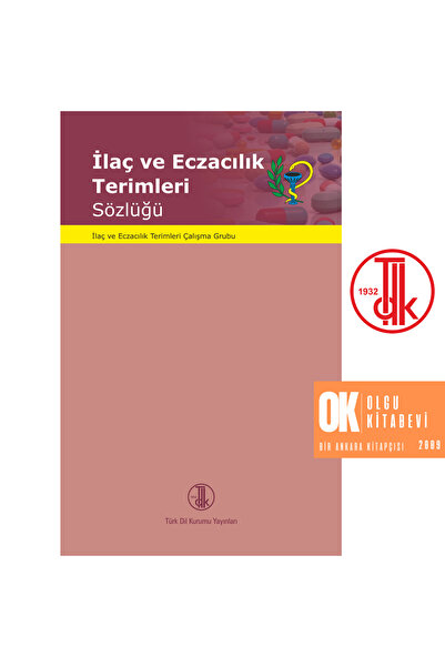 Metis Yayınları İLAÇ VE ECZACILIK TERİMLERİ SÖZLÜĞÜ - 1040 sayfa - Türk Dil K...