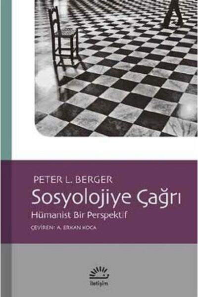 İletişim Yayınevi Sosyolojiye Çağrı / Peter L. Berger / / 9789750522109