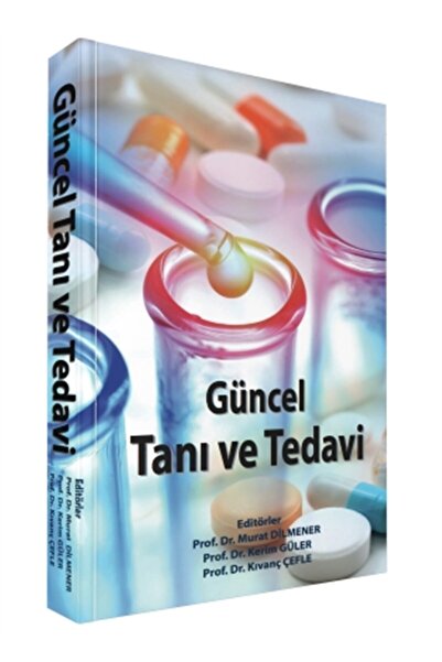 İstanbul Tıp Kitabevi Güncel Tanı ve Tedavi / Kerim Güler / İstanbul Tıp Kita...
