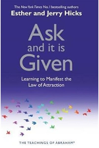 Hay House UK Ask And It Is Given: Learning To Manifest Your Desires Esther hicks