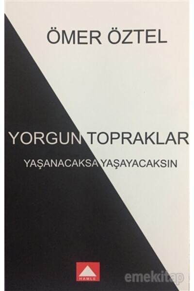 Generic Brand Yorgun Topraklar - Yaşanacaksa Yaşayacaksın