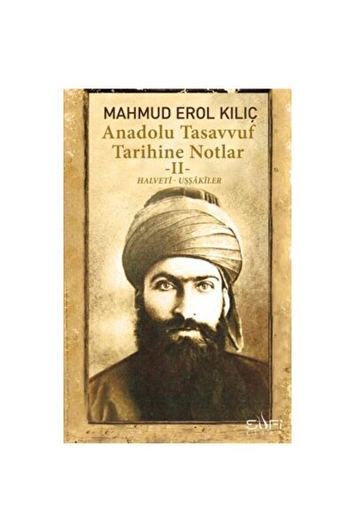 Sufi Kitap Anadolu Tasavvuf Tarihine Notlar Iı