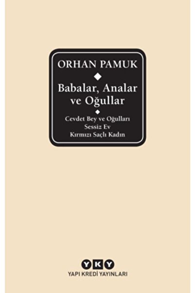 Yapı Kredi Yayınları Babalar, Analar Ve Oğullar - Cevdet Bey Ve Oğulları Sess...