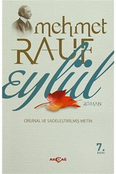 Akçağ Yayınları 9789753384629 Eylül Sadeleştirilmiş Ve Orijinal Metin -mehmet...
