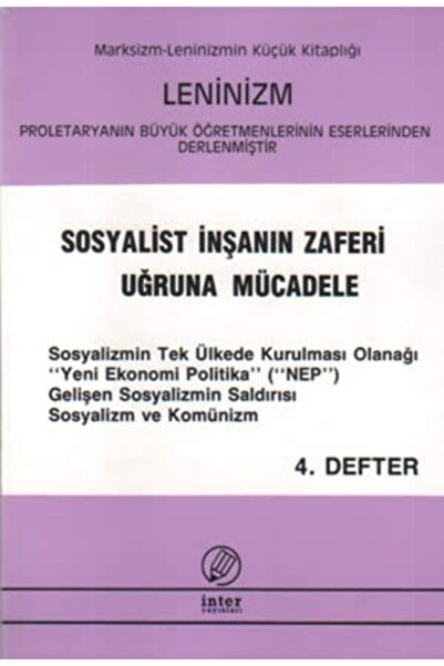 Sosyalist Inşanın Zaferi Uğruna Mücadele 4. Defter