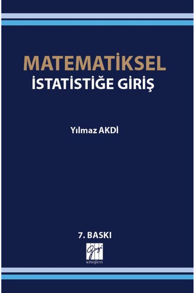 Gazi Kitabevi Matematiksel Istatistiğe Giriş