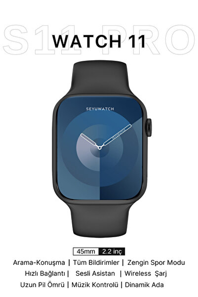 SEYUWATCH Watch S11 Pro Akıllı Saat Iphone Ve Android Tüm Telefonlara Uyumlu ...