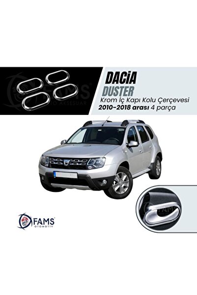 FAMS OTO AKSESUAR Dacia Duster Krom Iç Kapı Kolu Çerçeve 4 Parça 2010-2018 Pa...