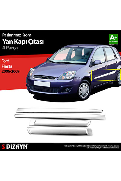 S Dizayn S-Dizayn Ford Fiesta Krom Yan Kapı Çıtası 4 Prç 2006-2009 5906140