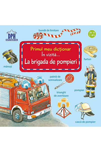 Didactica Publishing House Посещение на пожарната – Първата ми книга 2+ години
