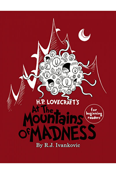 Chaosium H.P. Lovecraft’s At the Mountains of Madness For beginning Readers