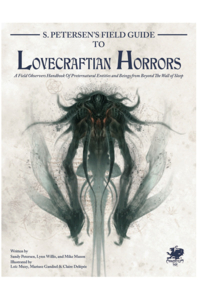 Chaosium Κάλεσμα του Κθούλου: RPG - Οδηγός Πεδίου του Σ. Πίτερσεν για τα Λοβκ...