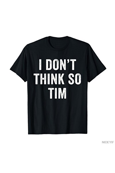 Flood Of Style Nu este potrivit să gândesc așa, Tim Citat amuzant Bărbați Fem...