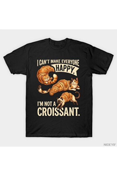 Flood Of Style I Won'T Make Everyone Happy-I'M Not a Croissant Cat Men's Wome...