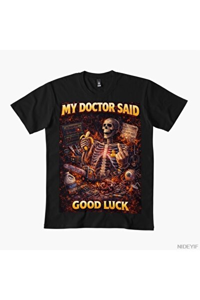 Flood Of Style Ο γιατρός μου είπε καλή τύχη Ανδρικό γυναικείο μπλουζάκι 100% ...