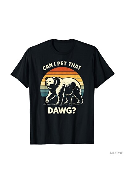 Flood Of Style Can I Pet Dat Dawg Funny Bear Meme tricou 100% bumbac tricouri...
