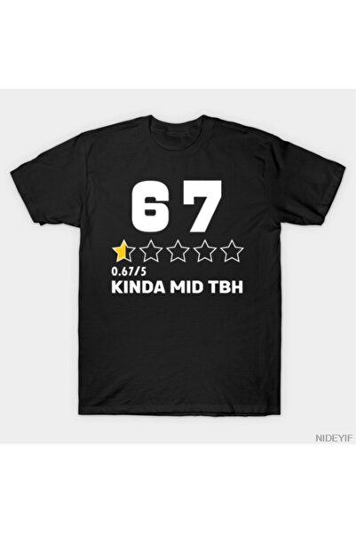 Flood Of Style 67 Βαθμολογία Six Seven Kinda Mid Tbh Aura Energy T-shirt για ...