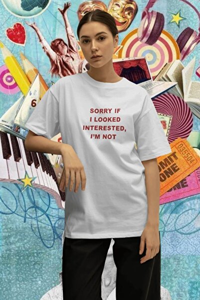 Ninkasiwear Sorry If I Looked Interested, I'm Not Yazı Baskılı Unisex Oversiz...
