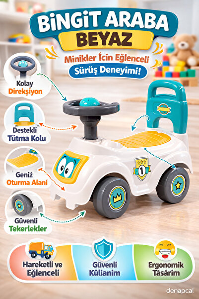 DENAPCAL Bingit Araba Beyaz Oturaklı Çocuk Arabası İlk Arabam Direksiyonlu Bi...