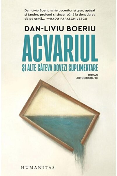 Editura Humanitas The aquarium and some additional evidence. Roman