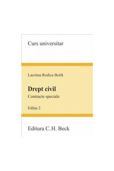 Editura CH Beck Drept civil. Contracte speciale. Editia a II-a, Bo