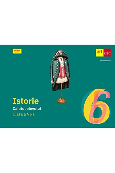 Editura Art Klett Istorie. Caietul elevului pentru clasa a VI-a