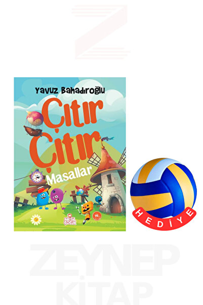 Nesil Çocuk Yayınları حكايات مقرمشة - يافوز بهادير أوغلو (هدية كرة الطائرة)