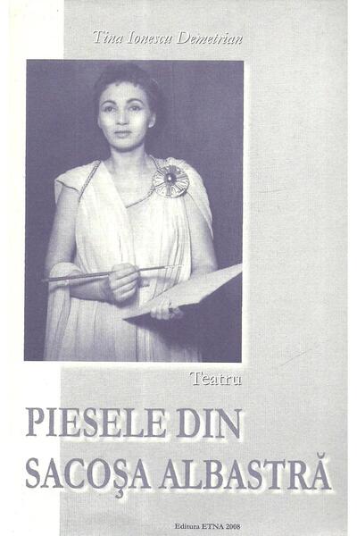 Editura Etna Piesele din sacosa albastra, Tina Ionescu Demetria
