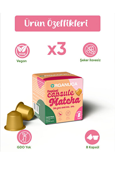 Organuca Tropical matcha Capsül 3'lü paket