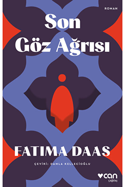 CAN Son Göz Ağrısı