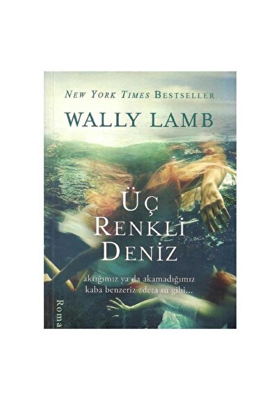 Kişisel Yayınlar Üç Renkli Deniz - Wally Lamb (1.Baskı)