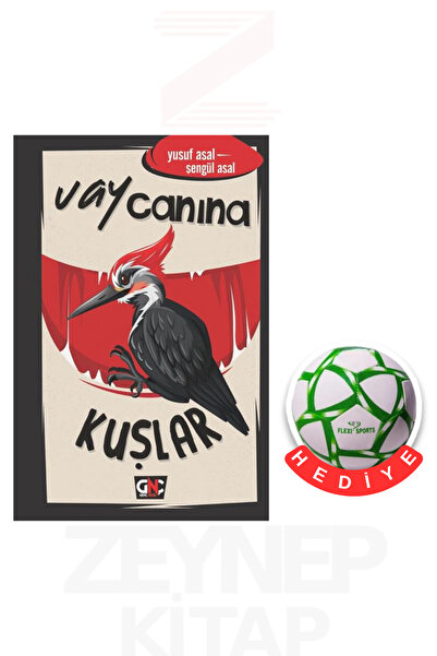 Nesil Çocuk Yayınları Vay Canına Kuşlar (Futbol Topu Hediye)