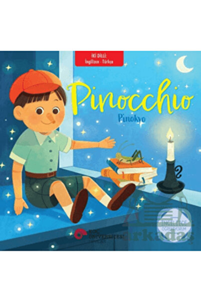Koç Üniversitesi Yayınları Pinocchio - Pinokyo (İngilizce - Türkçe)