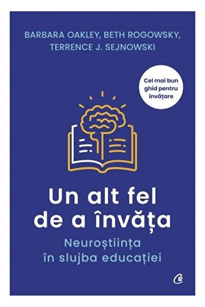 Editura Curtea Veche Un alt fel de a invata. Neurostiinta in slujba edu