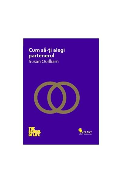 Editura Vellant Cum sa-ti alegi partenerul, Susan Quilliam