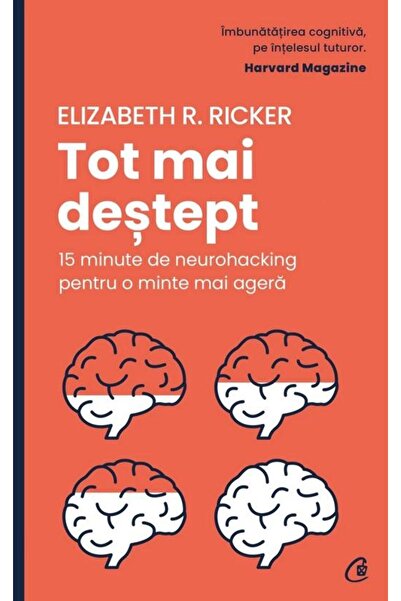 Editura Curtea Veche Tot mai destept, Elizabeth R. Ricker