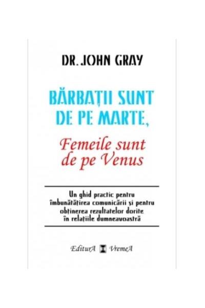 Editura Vremea Barbatii sunt de pe Marte, femeile sunt de pe Venu