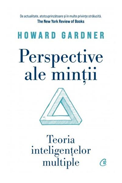 Editura Curtea Veche Perspective ale mintii. Teoria inteligentelor mult