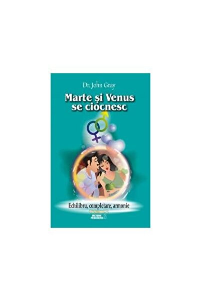 Editura Meteor Press Marte si Venus se ciocnesc. Echilibru, completare,