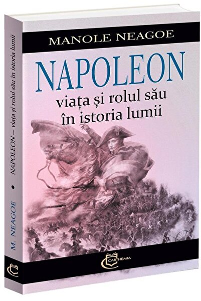 Editura Carthemia Napoleon. Viata si rolul sau in istoria lumii, Man