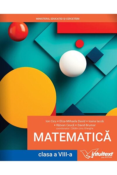 Editura Intuitext Mathematics. Textbook for the 8th grade, Ion Cicu