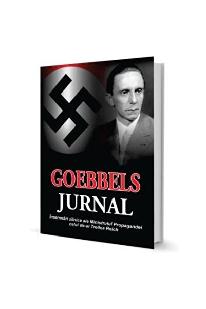 Editura Paul Editions Goebbels. Diary. Daily notes of the Minister